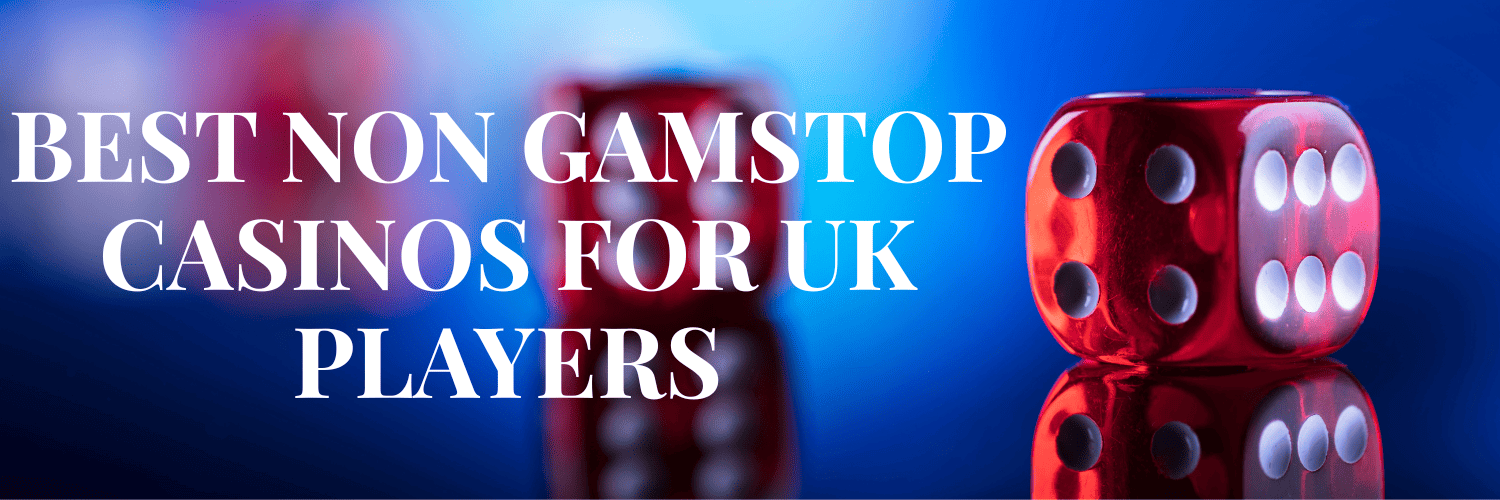 Discover Casino Sites Not on Gamstop Your Guide to Non-Gamstop Gambling